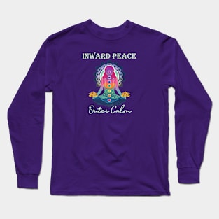 Inspirational Inward Peace Outer Calm Yoga Motivational Long Sleeve T-Shirt